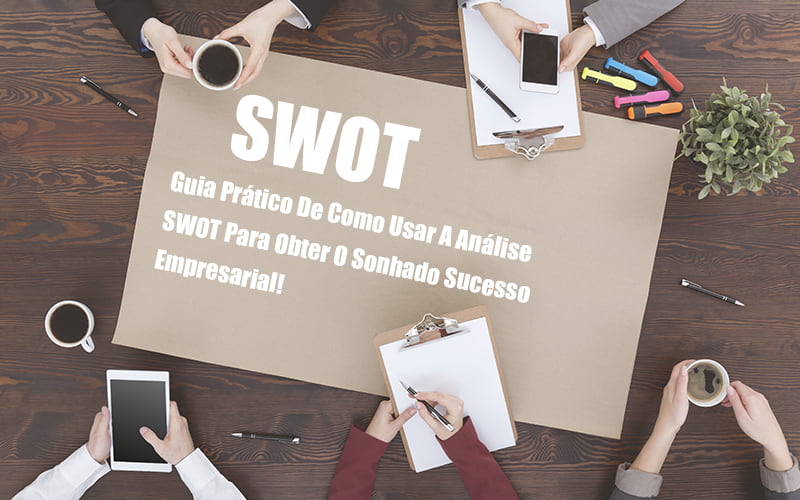 analise-swot-como-aplicar-em-uma-empresa